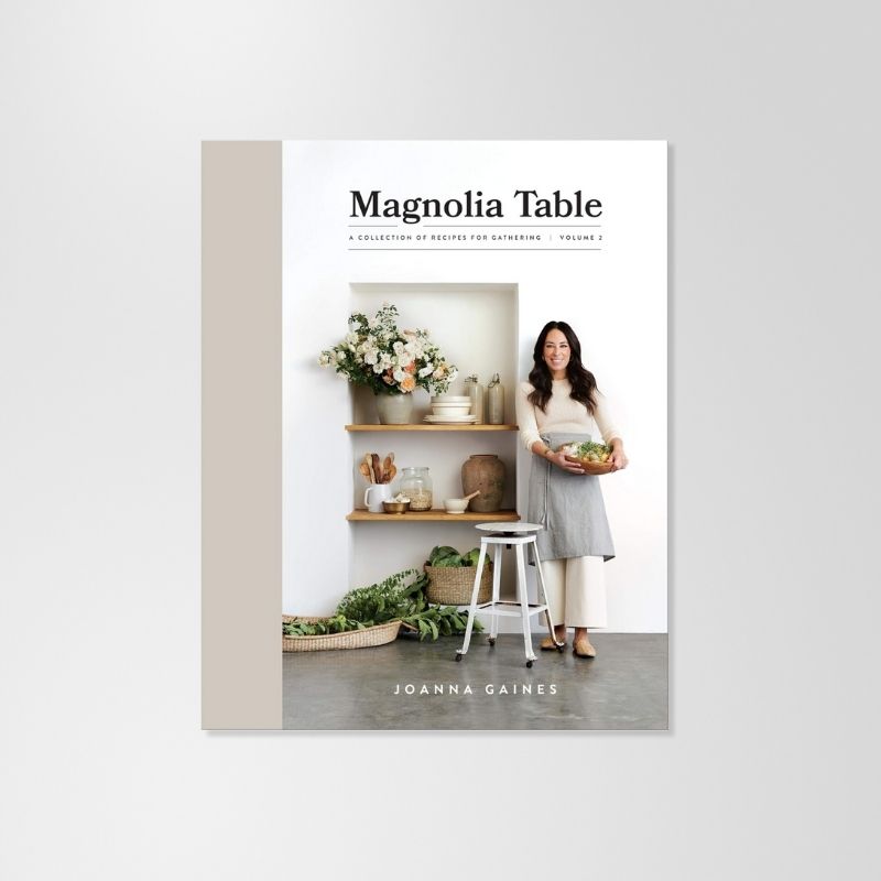 Book: Magnolia Table Volume 2 by Joanna Gaines