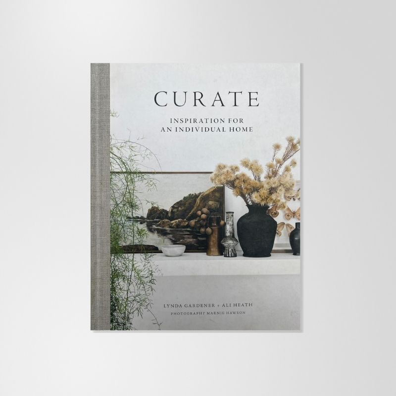 Book: CURATE By Lynda Gardener – Sunset Home Living