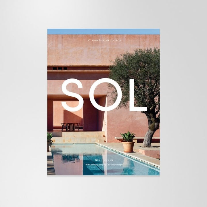 Book: SOL At Home in Mallorca By Nic Holden